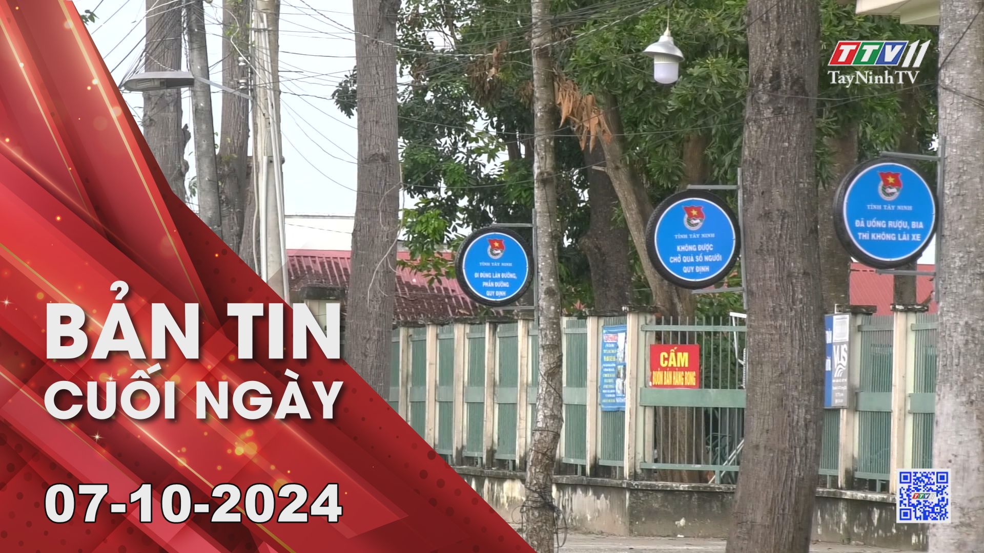 Bản tin cuối ngày 07-10-2024 | Tin tức hôm nay | TayNinhTV